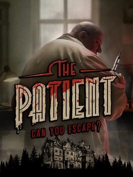 The Cover Art for: The Patient: Can You Escape?
