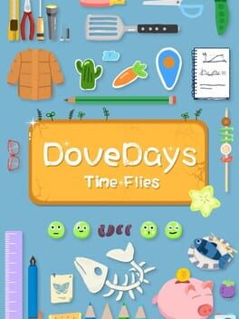 Cover for Dove Days: Time Flies