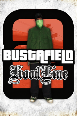 Bustafield 2: Hoodline