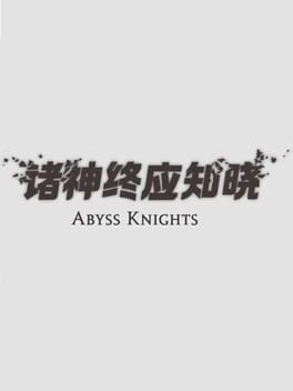 Abyss Knights