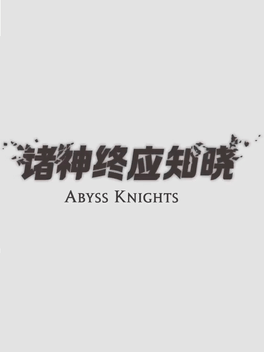 Abyss Knights