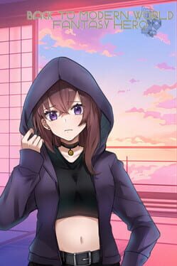 Back to Modern World: Fantasy Hero