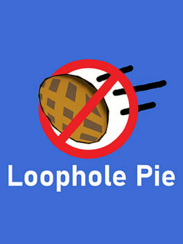 Loophole Pie Cover
