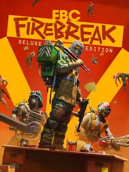 FBC: Firebreak - Deluxe Edition