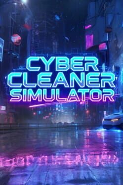 Cyber Cleaner Simulator