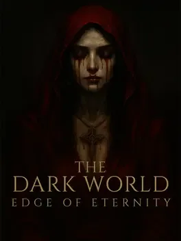 Image de couverture The Dark World: Edge of Eternity