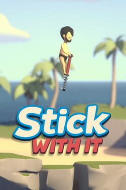Stick With It