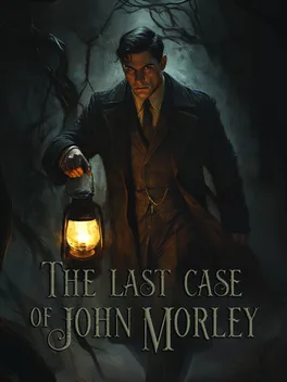 The Last Case of John Morley image