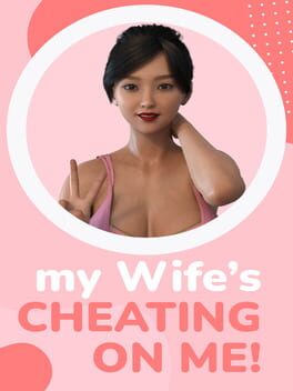 My Wife's Cheating on Me! Game Cover Artwork