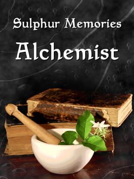 Sulphur Memories: Alchemist