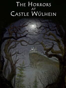 The Horrors at Castle Wülhein