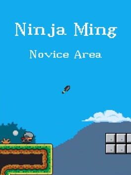 Ninja Ming: Novice Area