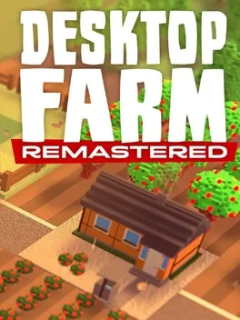 Desktop Farm Remastered