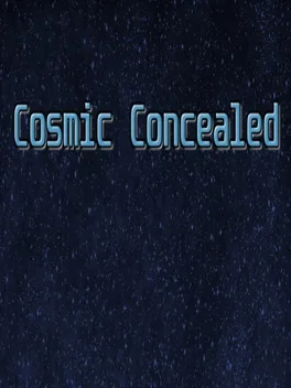 Cosmic Concealed