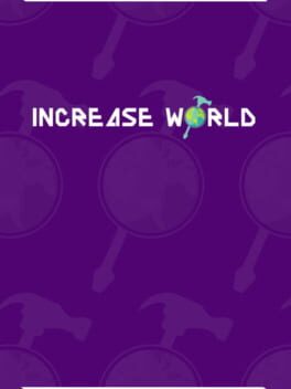 Increase World