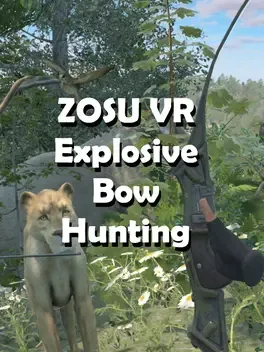 ZOSU VR Explosive Bow Hunting