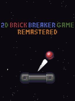 2D Brick Breaker Game Remastered