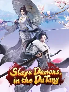 Portada de Slays Demons in the DaTang