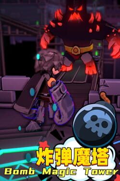 Bomb Magic Tower
