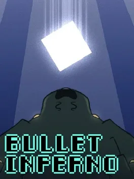 Bullet Inferno