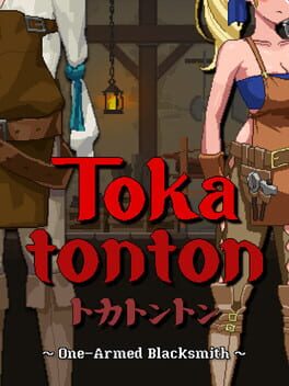 Tokatonton: One-Armed Blacksmith