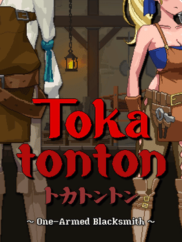 Tokatonton: One-Armed Blacksmith