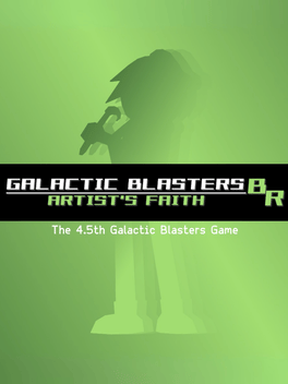Galactic Blasters BR: Artist's Faith