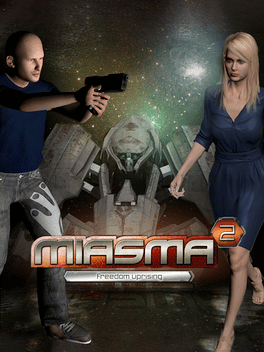 Miasma 2: Freedom Uprising
