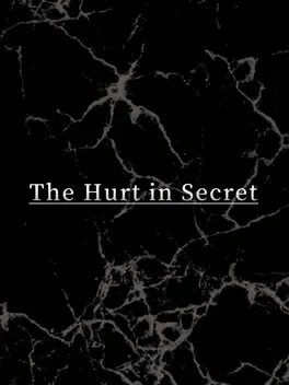 The Hurt in Secret