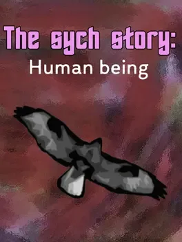 The Sych Story: Human Being