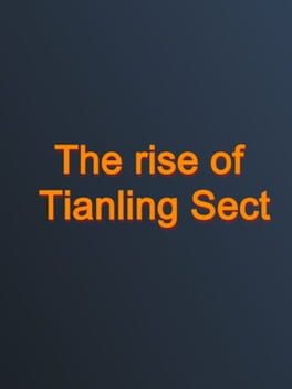 The Rise of Tianling Sect