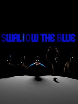 Swallow the Blue