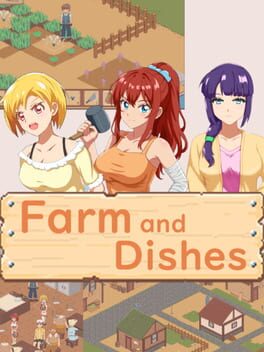 Farm and Dishes