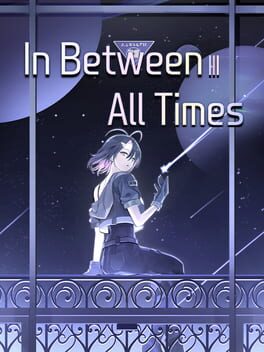 In Between All Times