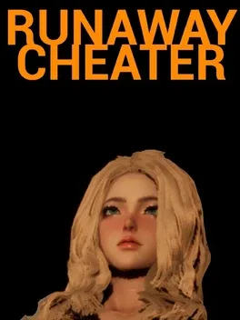 Runaway Cheater