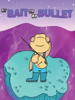 Portada de By Bait or By Bullet