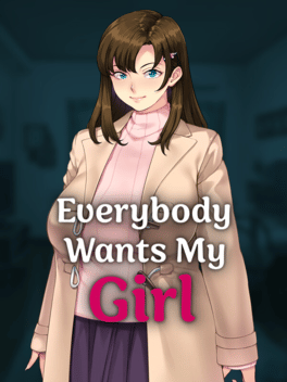 Everybody Wants My Girl Cover