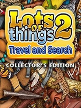 Lots of Things 2: Travel and Search - Collector's Edition