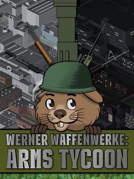 Portada de Werner Waffenwerke: Arms Tycoon