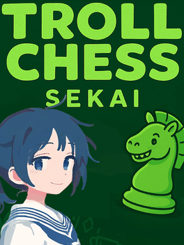 Troll Chess Sekai
