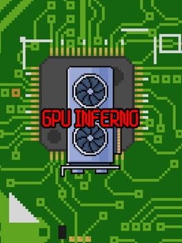 GPU Inferno
