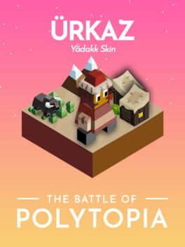 The Battle of Polytopia: Ürkaz
