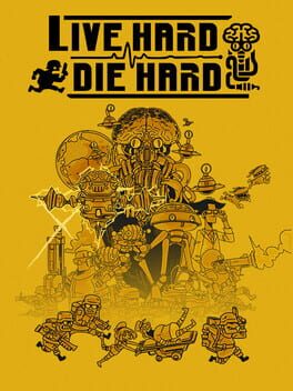 Live Hard, Die Hard