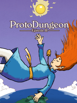ProtoDungeon: Episode III