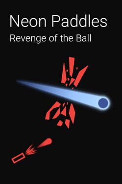 Neon Paddles: Revenge of the Ball