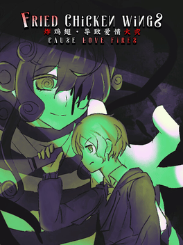 Fried Chicken Wings Cause Love Fires