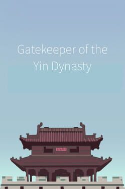 Gatekeeper of the Yin Dynasty