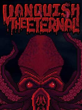 Vanquish The Eternal