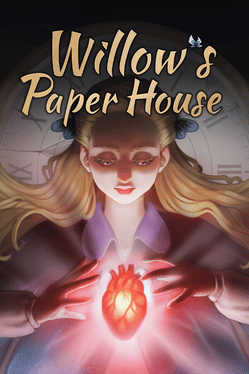 Willow's Paper House