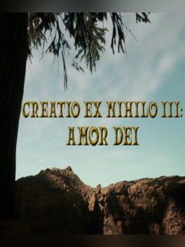 Creatio Ex Nihilo III: Amor Dei